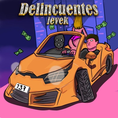DELINCUENTES - Single