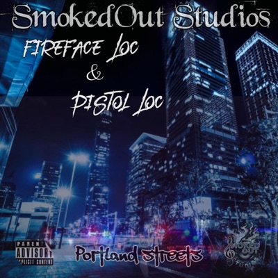 Portland Streets (feat. FireFace Loc) - Single