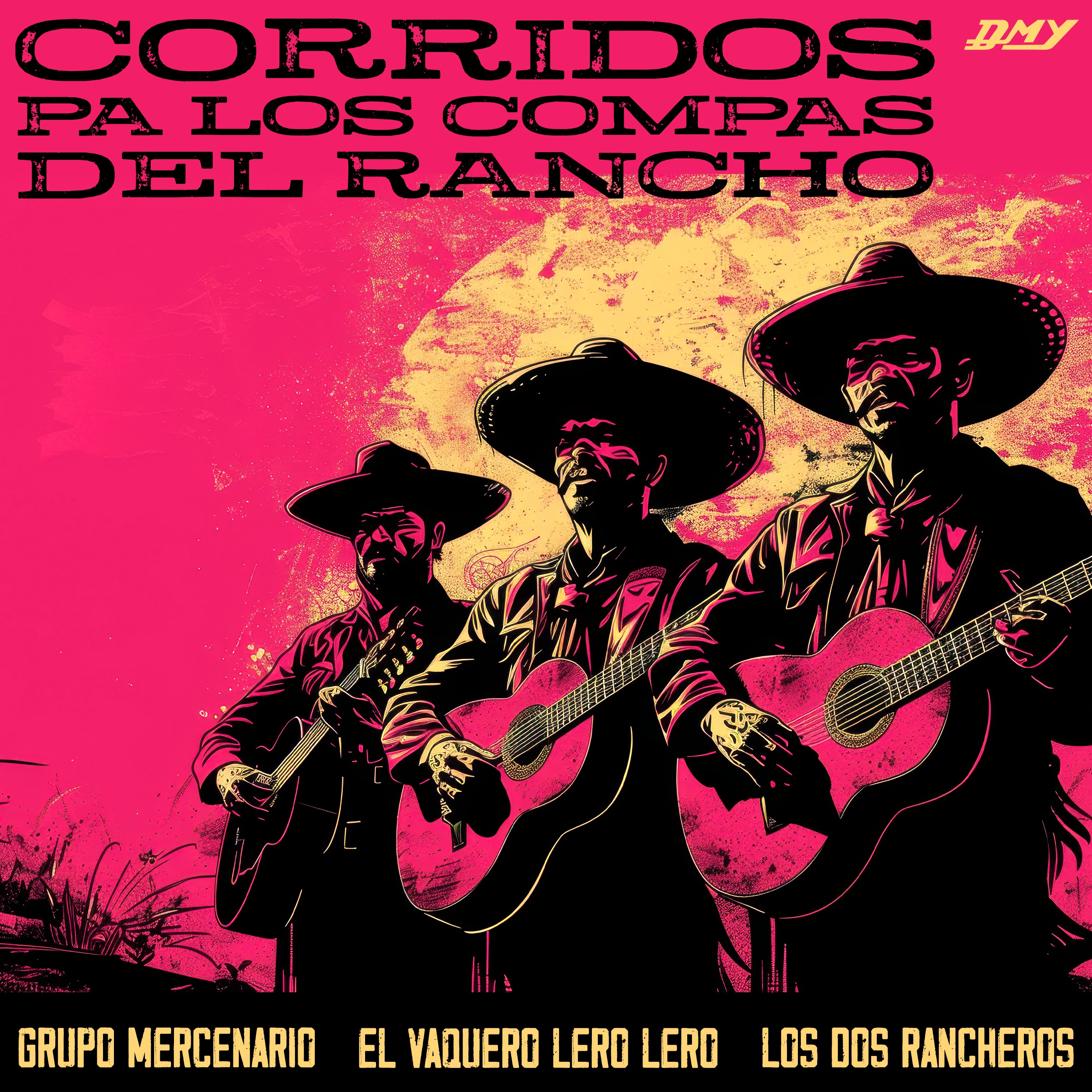 Corridos Pa Los Compas Del Rancho