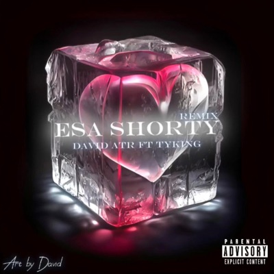 Esa Shorty (feat. TyKing & David Atr) - Single