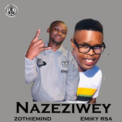 Nazeziwey - Single