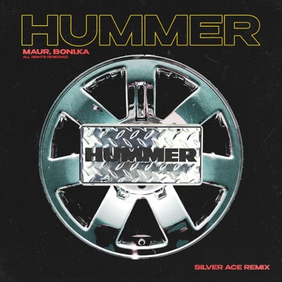 HUMMER (Silver Ace Remix) - Single
