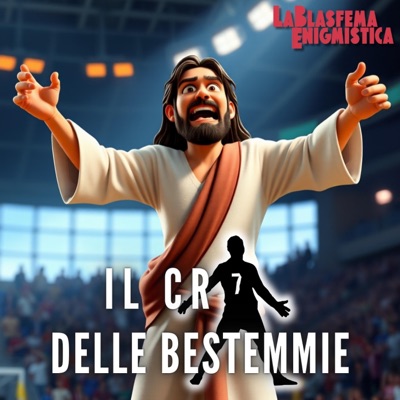La Blasfema Enigmistica - Il CR7 delle Bestemmie