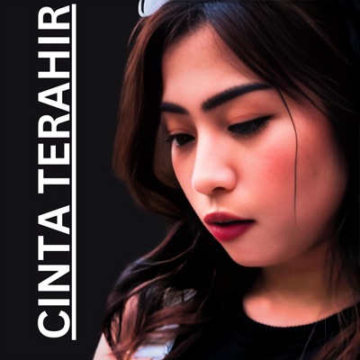CINTA TERAHIR - Single