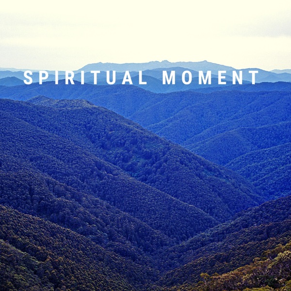 Spiritual Moment