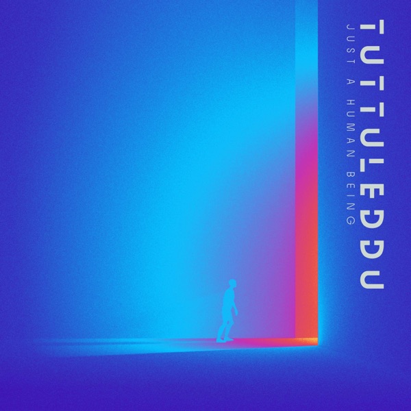 just a human being. (feat. Palm Ufo Selecta) - Single