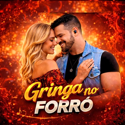 GRINGA NO FORRÓ - Single