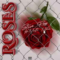 Roses (feat. Multi Mèah) - Single - Stevo Ross