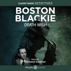 Death Wish: Boston Blackie