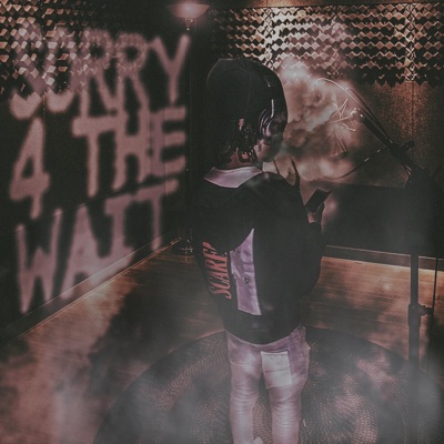 Sorry 4 The Wait