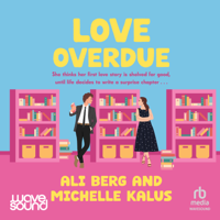 Love Overdue - Ali Berg &amp; Michelle Kalus Cover Art