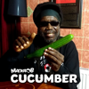 Cucumber - Macka B