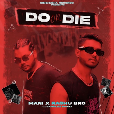 DO or DIE (feat. RAGHU BRO) - Single