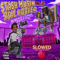 $tash Musik Vol 2: Real Hooper  Hosted By DJ Flyminds (Slowed) - R $ K & DJ Flyminds