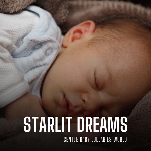 Starlit Dreams: Sleep Music Babies