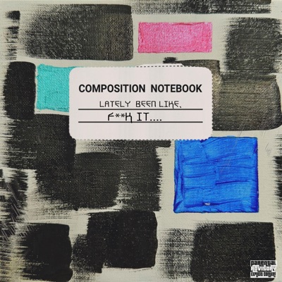 Lately Been Like F**K It - EP