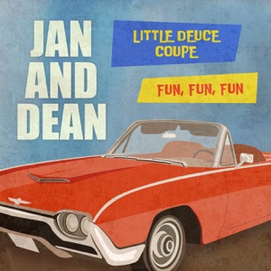 Little Deuce Coupe / Fun, Fun, Fun - Single