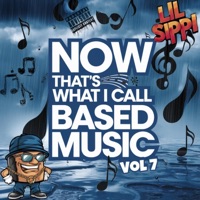 Now Thats What I Call Based Music Vol 7 - EP - KenoConsin