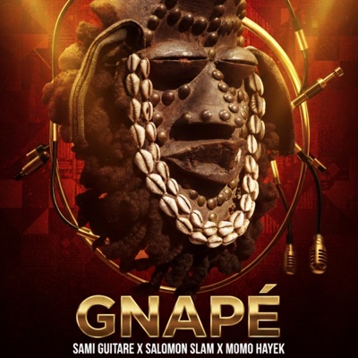 Gnapé (feat. Momo Hayek & Salomon Slam) - Single