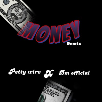 Money (feat. Dm official) - Single
