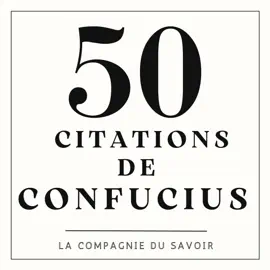 50 citations de Confucius