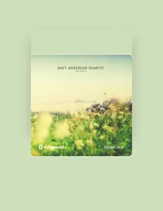 Matt Anderson Quartet을(를) 듣고, 뮤직 비디오를 보고, 약력을 읽고, 투어 일정 등을 확인하세요!