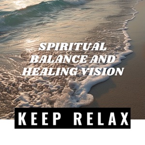 Spiritual Balance and Healing Vision