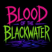 Blood of the Blackwater (feat. Luna Theia)