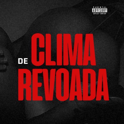 Clima de Revoada (feat. Mc Freiry) - Single