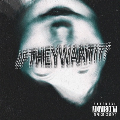 IFTHEYWANTIT! (feat. ABOW) - Single