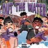 Out the Water (feat. SME L05 & SME D3) - EP