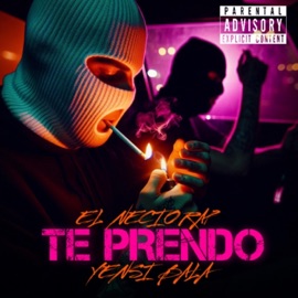 Te prendo (feat. Yensi bala) el necio rap
