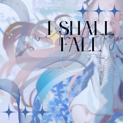 With Glory I Shall Fall - Single
