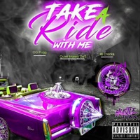 Take A Ride With Me (feat. OG Pugg, Quiet Money Dot & Al Crocka) [Slowed & Chopped] - Single - DJ SaucePark
