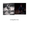 Living like nino (feat. BlackMamba North memphis) - Single