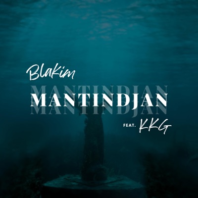 Mantindjan (feat. KKG) - Single