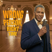 Right Person, Wrong Time