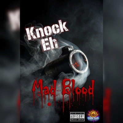 Mad Blood - Knock Eh (Lost & Found Riddim) [feat. Mad Blood] - Single