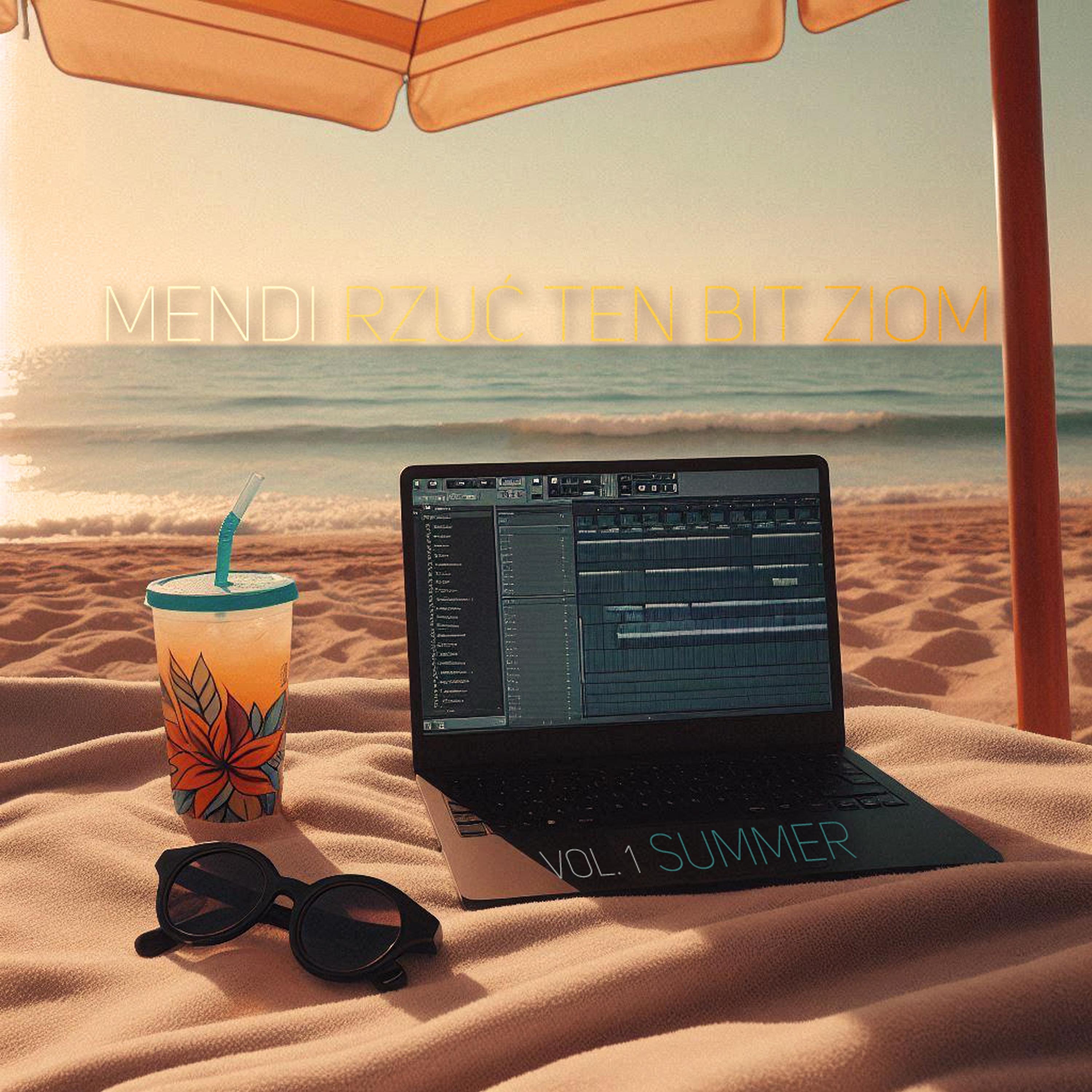 Rzuć ten bit ziom Vol. 1 (Summer)