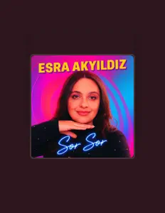 Listen to Esra Akyıldız, watch music videos, read bio, see tour dates & more!