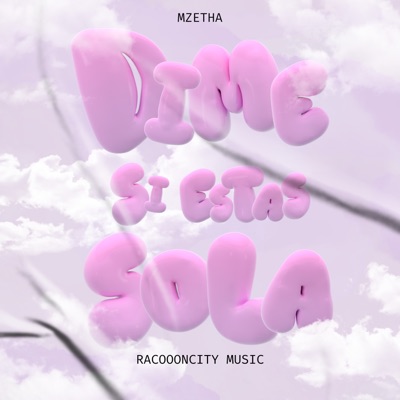 Dime Si Estas Sola - Single