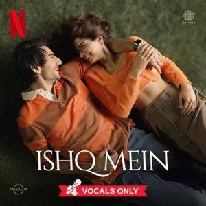 Ishq Mein - (From