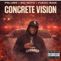 Concrete Vision (feat. Base) - Single - Pslums