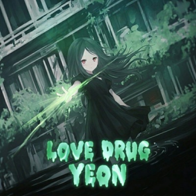 love drug, dose 01 - Single
