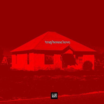 Trap House Love - Single