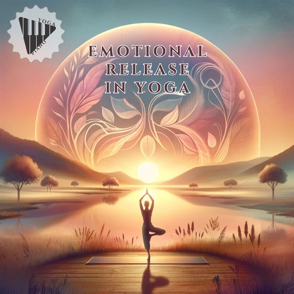 Emotional Release in Yoga