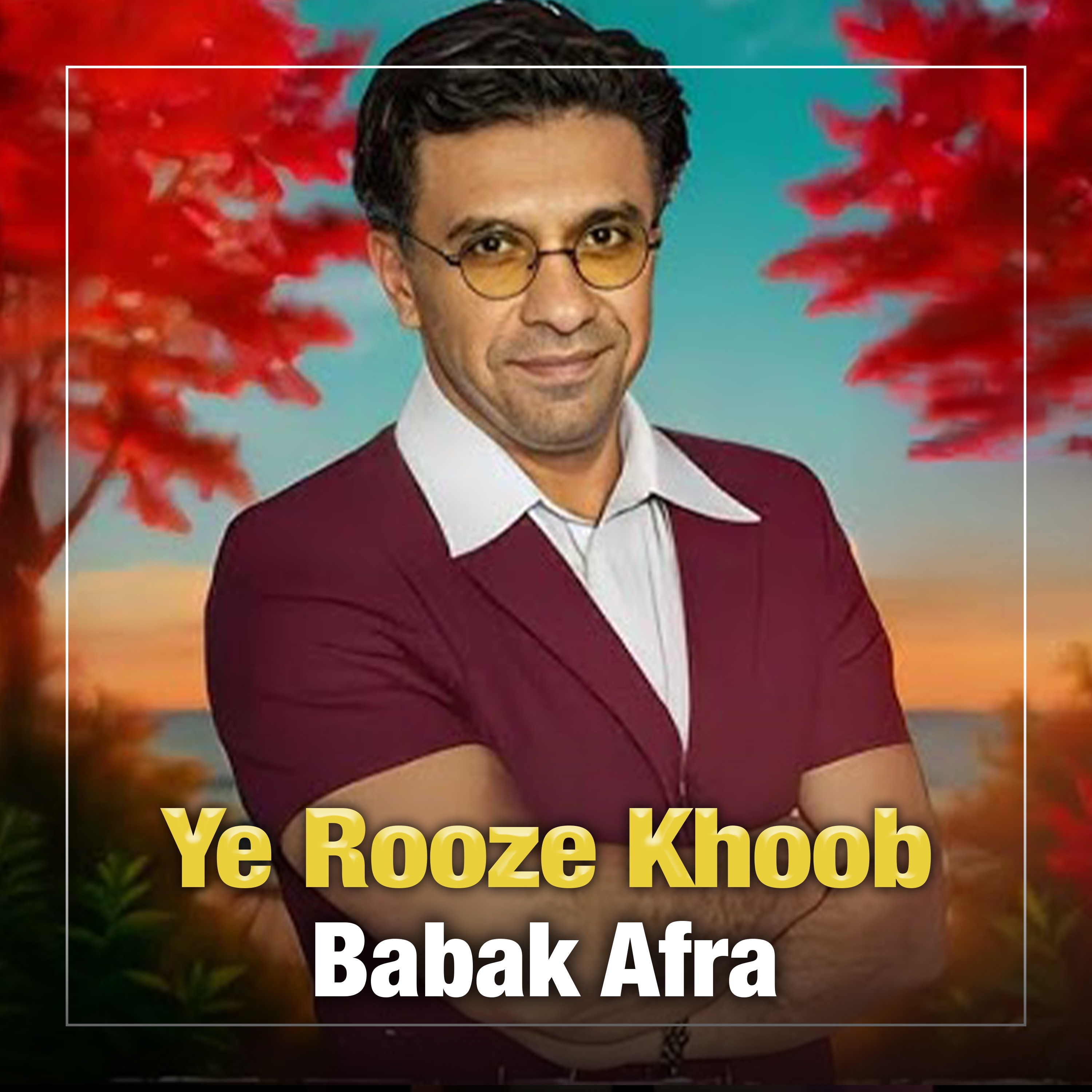 Ye Rooze Khoob - Single
