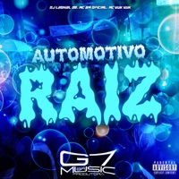 Automotivo Raiz - Single - DJ LEONEL 011, Mc bm oficial & Mc Vuk Vuk
