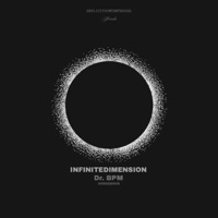 GENIUSMVFIA DELUXE : INFINITE DIMENSION - Single - Dr. BPM