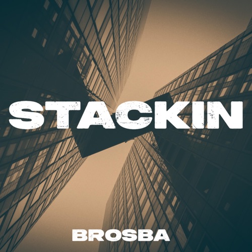STACKIN' - Single